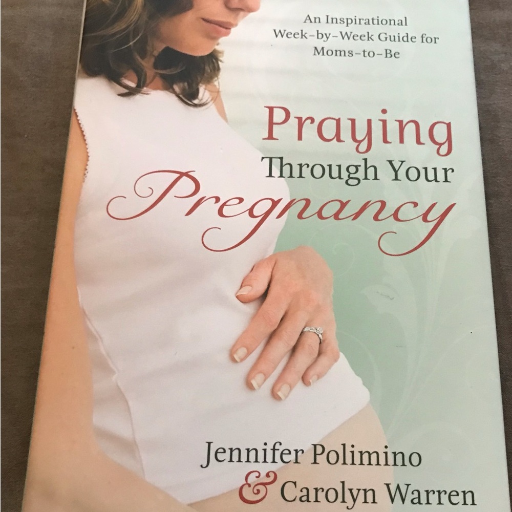 Praying Through Your Pregnancy Book - Jennifer Polimino & Carolyn Warren